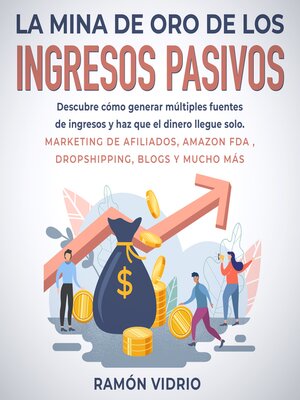 cover image of La mina de oro de los ingresos pasivos